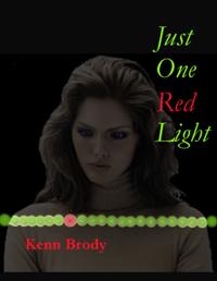 Just One Red Light