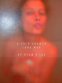 Lova Mor: A Cold Shower