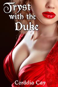 Tryst with the Duke
