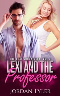 Lexi and the Professor (Vol 3)
