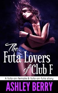 Futa Lovers of Club F