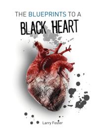 Blueprints to a Black Heart