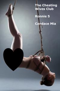 Cheating Wives Club: Ronnie 5