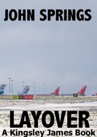 Layover: A Kingsley James Book
