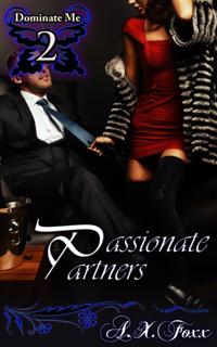 Dominate Me 2: Passionate Partners
