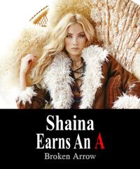 Shaina Earns An A