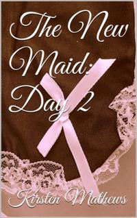 New Maid: Day 2