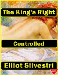 Controlled: The King's Right