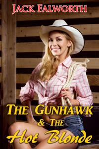 Gunhawk and the Hot Blonde