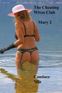 Cheating Wives Club: Mary 2