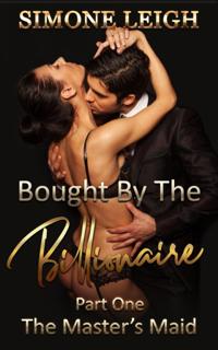 Master's Maid - Bought by the Billionaire Book 1