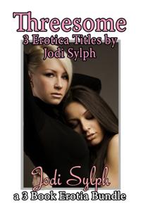 Threesome: Three Erotica Tales