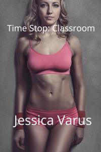 Time Stop: Classroom
