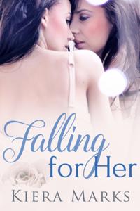 Falling For Her (Only Her #2)
