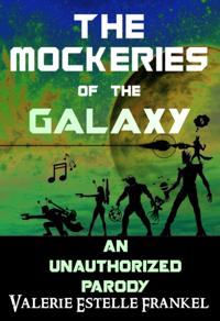 Mockeries of the Galaxy