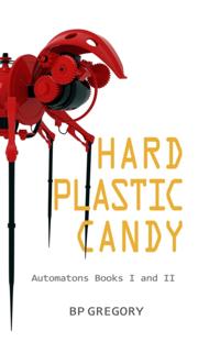 Hard Plastic Candy