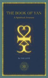 Book of Yan - A Spiritual Journey.