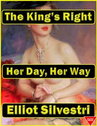 Her Day, Her Way: The King's Right