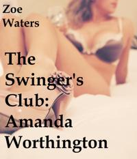 Swinger's Club: Amanda Worthington