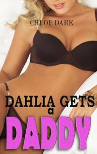 Dahlia Gets A Daddy