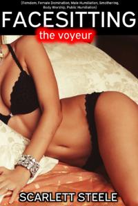 Facesitting the Voyeur