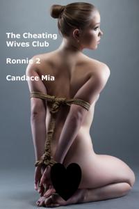 Cheating Wives Club: Ronnie 2