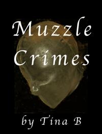 Muzzle Crimes