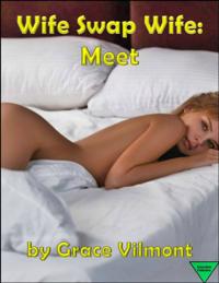 Wife Swap Wife: Meet