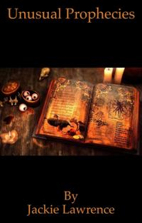 Unusual Prophecies