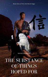 Substance of Things Hoped For