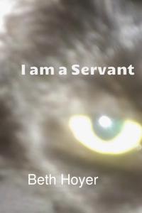 I Am a Servant