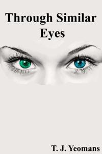 Through Similar Eyes