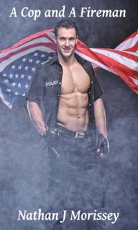 Cop and a Fireman