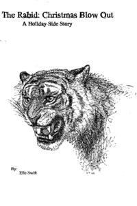 Rabid: Christmas Blow Out - A Club Rabid Side Story