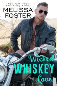 Wicked Whiskey Love (The Whiskeys: Dark Knights at Peaceful Harbor)