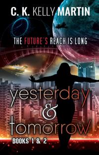Yesterday & Tomorrow: Yesterday Books 1 and 2