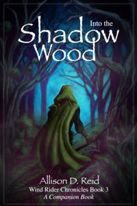Into the Shadow Wood