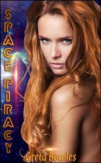 Space Piracy (Book 4 of "e;Deep Space Lust"e;)