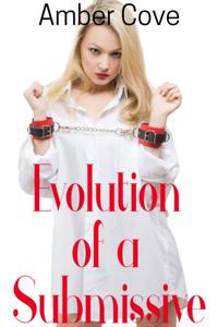Evolution of a Submissive