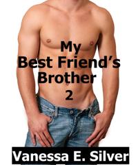 My Best Friend's Brother 2
