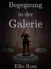 Begegnung in der Galerie