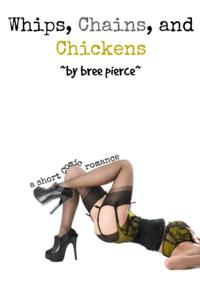 Whips, Chains, and Chickens: A Short Comic Romance