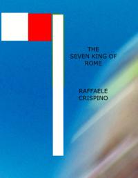 Seven Kings Of Rome