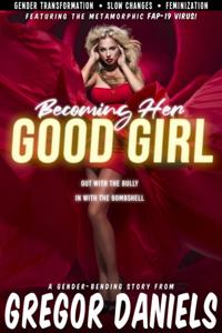 Becoming Her Good Girl