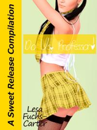 Do Us Professor! A Sweet Release Compilation