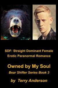 SDF: Straight Dominant Female Erotic Paranormal Romance Owned by My Soul