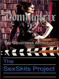 Dominatrix 2 - The Governess Archetype