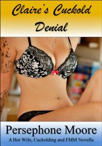 Claire's Cuckold Denial