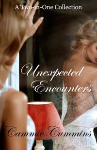 Unexpected Encounters