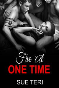 Five At One Time